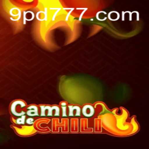 CaminodeChili: A Spicy New Gaming Adventure with PD777