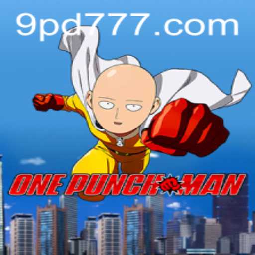 Explore the Thrilling World of OnePunchMan: The PD777 Experience